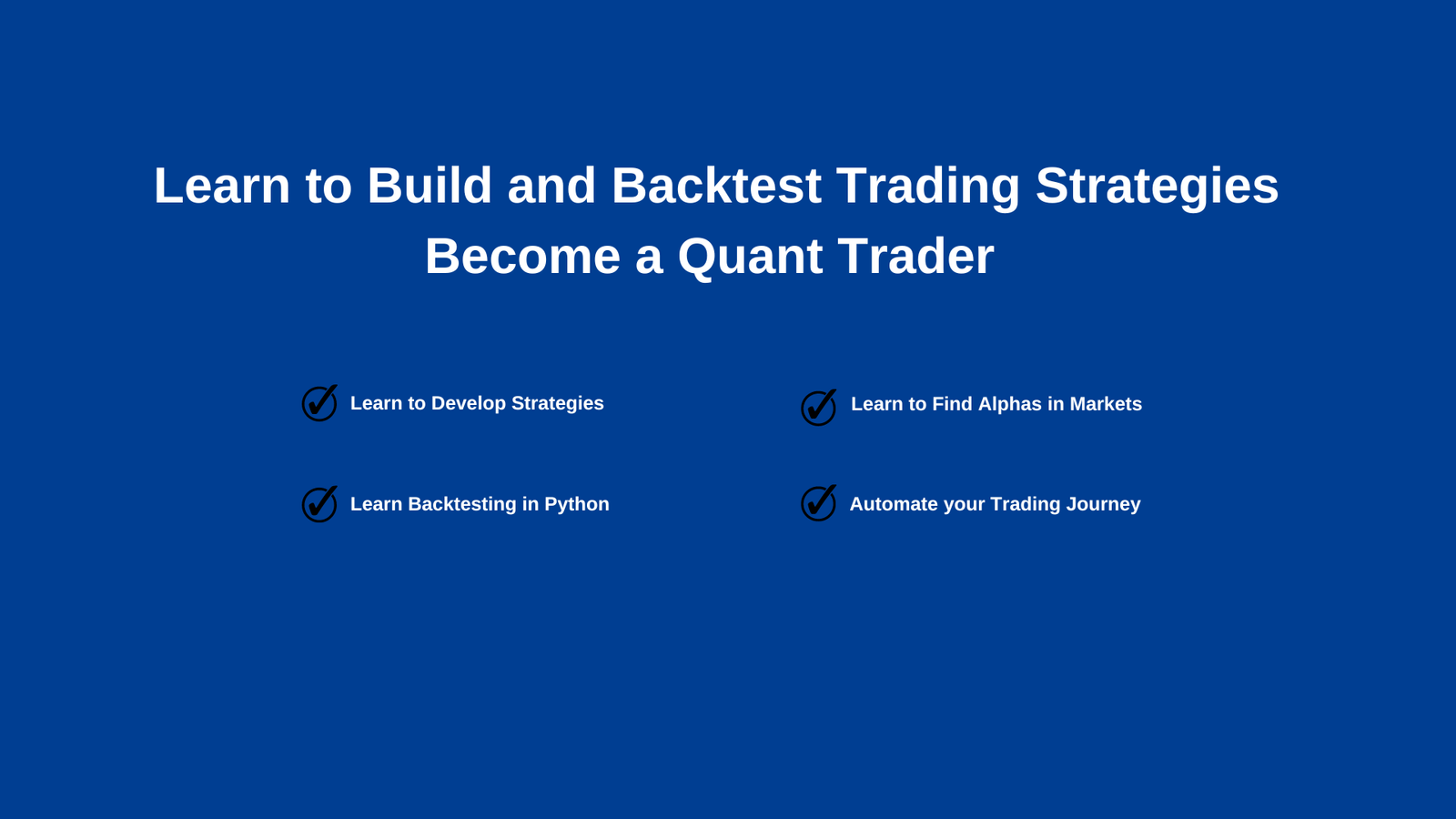 Learn to build and Deploy Trading Strategy